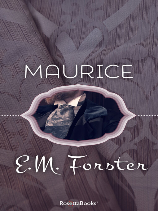 Title details for Maurice by E. M. Forster - Wait list